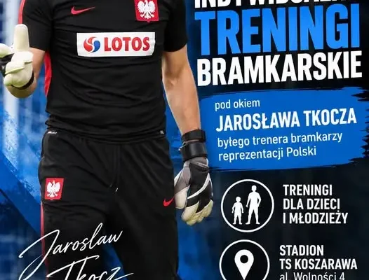 Jarosław Tkocz poprowadzi treningi bramkarzy w Akademii Tomasza Jodłowca w Żywcu