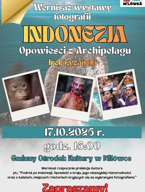 Milówka: podróż po Indonezji z Irkiem Zyzańskim już 17 października
