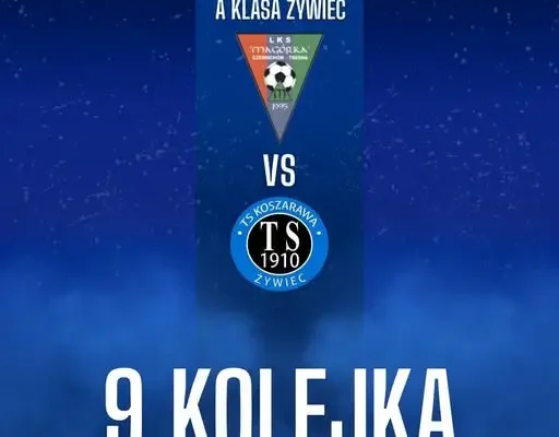 TS Koszarawa Żywiec jedzie do Czernichowa po kolejne punkty w 9. kolejce A-klasy