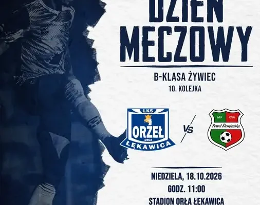 Orzeł Łękawica podejmuje Pewel Ślemieńską w 10. kolejce B-klasy