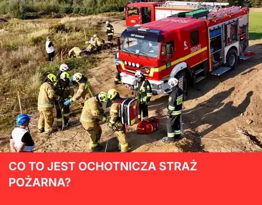 Ochotnicza Straż Pożarna – służba, która nie zna godzin ani zmęczenia