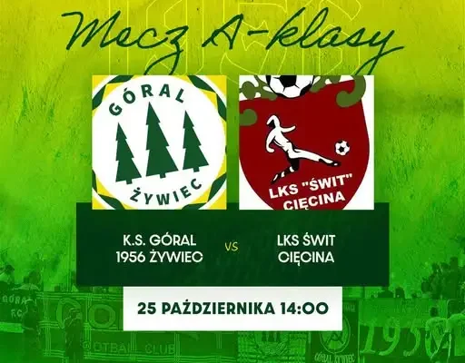 Góral 1956 Żywiec zmierzy się ze Świtem Cięcina w 11. kolejce A Klasy
