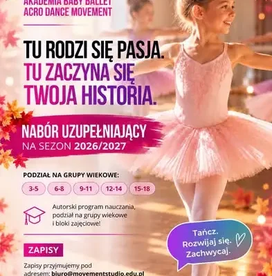 Jesienny nabór uzupełniający w Akademii Tańca MOVEMENT – taniec, balet i acro dance dla dzieci i młodzieży