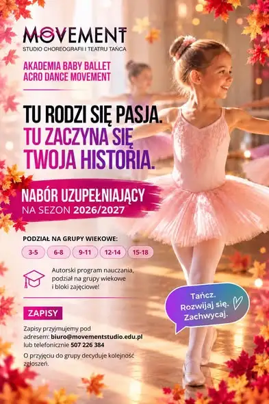 Jesienny nabór uzupełniający w Akademii Tańca MOVEMENT – taniec, balet i acro dance dla dzieci i młodzieży