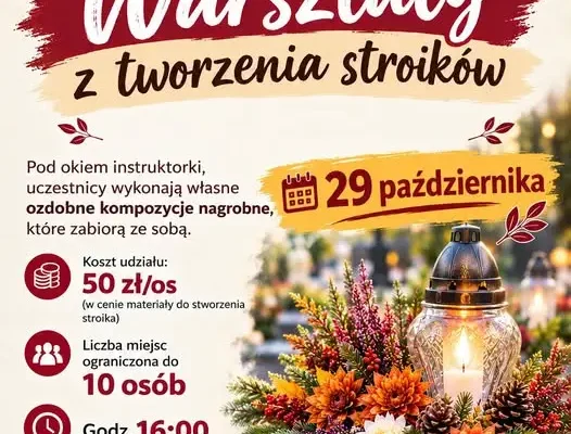 Warsztaty stroików nagrobnych w GOK Lipowa – zapisy już trwają