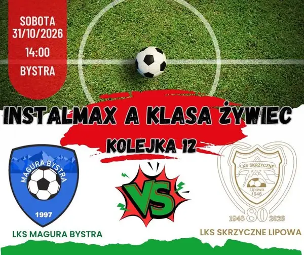 LKS Skrzyczne Lipowa zagra na wyjeździe z LKS Magura Bystra
