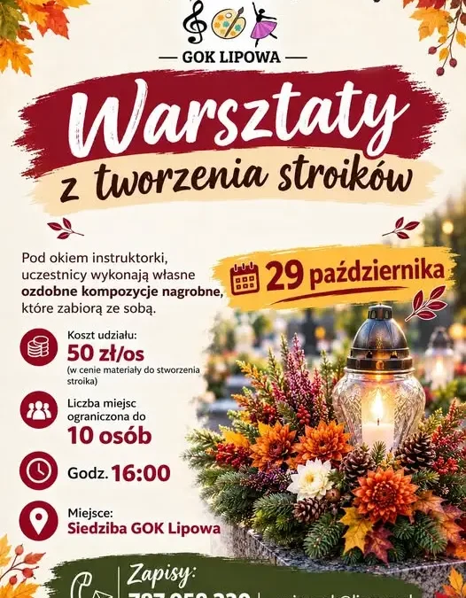 Warsztaty stroików w GOK Lipowa – dziś o 16:00, są wolne miejsca